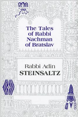 The Tales of Rabbi Nachman of Bratslav - Steinsaltz, Adin Even-Israel, Rabbi