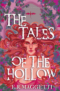 The Tales of The Hollow: Prequel Novellas