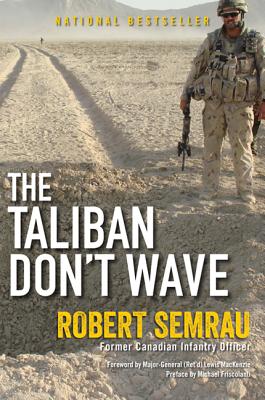 The Taliban Don't Wave - Semrau, Robert
