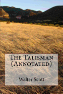 The Talisman (Annotated)