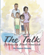 The Talk: Discussing Black America