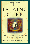 The Talking Cure - Vaughan, Susan