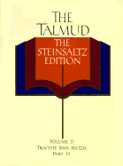 The Talmud, the Steinsaltz Edition, Volume 2: Tractate Bava Metzia Part 11