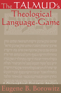 The Talmud's Theological Language-Game: A Philosophical Discourse Analysis