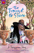 The Taming of the Shrew. Retold by Andrew Matthews