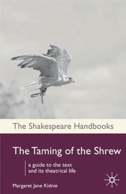 The Taming of the Shrew - Kidnie, Margaret Jane