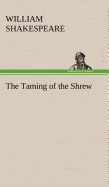 The Taming of the Shrew