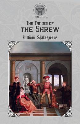 The Taming of the Shrew - Shakespeare, William