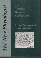 The Tansley Review Collections: Volume 1, Leaf Development and Function