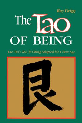 The Tao of Being: I Think and Do Workbook - Grigg, Ray