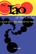 The Tao of the Circles: Lao Tzu's Tao Te Ching Adapted for New Visions