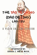 The Tao Te Ching (DAO de Jing)