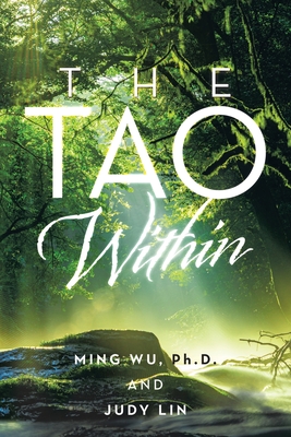 The Tao Within - Wu, Ming, and Lin, Judy