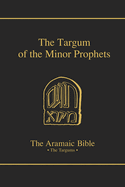 The Targum of the Minor Prophets: Volume 14