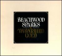 The Tarnished Gold - Beachwood Sparks
