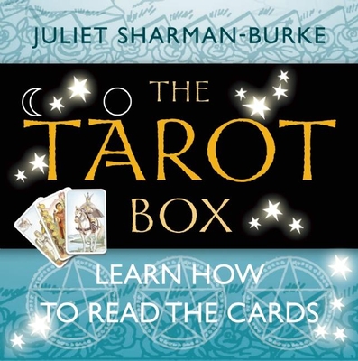 The Tarot Box: Learn How to Read the Cards - Sharman-Burke, Juliet