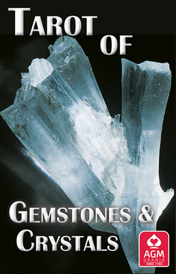 The Tarot of Gemstones and Crystals: 78-Card Deck - Agmuller Neuhausen (Created by)