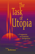 The Task of Utopia: A Pragmatist and Feminist Perspective