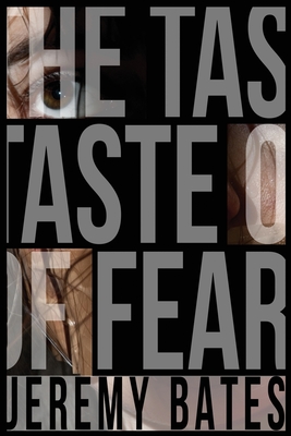 The Taste of Fear - Bates, Jeremy