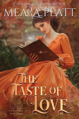 The Taste of Love - Publishing, Dragonblade, and Platt, Meara