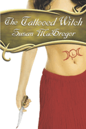 The Tattooed Witch: Book One, The Tattooed Witch Trilogy