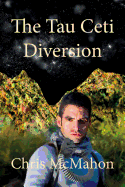 The Tau Ceti Diversion