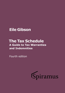 The Tax Schedule: A Guide to Warranties and Indemnities