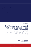 The Taxonomy of Selected Tribes and Genera of the Rhodomelaceae