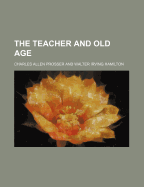 The Teacher and Old Age