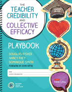 The Teacher Credibility and Collective Efficacy Playbook, Grades K-12