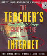 The Teacher's Complete & Easy Guide to the Internet - Heide, Ann, and Stilborne, Linda