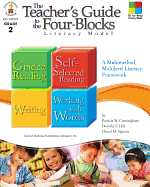 The Teacher's Guide to the Four-Blocks(r) Literacy Model, Grade 2: A Multimethod, Multilevel Literacy Framework