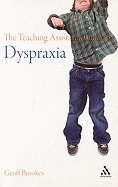 The Teaching Assistant's Guide to Dyspraxia