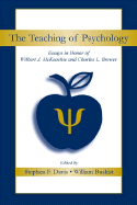 The Teaching of Psychology: Essays in Honor of Wilbert J. McKeachie and Charles L. Brewer