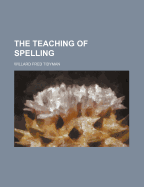 The Teaching of Spelling