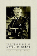 The Teachings of David O. McKay