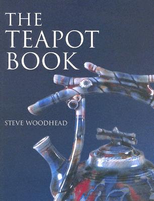 The Teapot Book - Woodhead, Steve