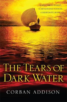 The Tears of Dark Water - Addison, Corban