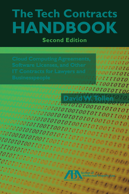 The Tech Contracts Handbook: Cloud Computing Agreements, Software Licenses, and Other It Contracts for Lawyers and Businesspeople - Tollen, David W