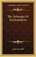 The Technique of Psychoanalysis