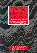 The Techniques of Modern Structural Geology: Applications of Continuum Mechanics in Structural Geology