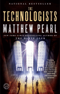 The Technologists (with bonus short story The Professor's Assassin): The Technologists (with bonus short story The Professor's Assassin): A Novel