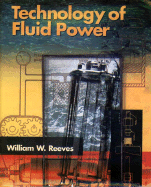 The Technology of Fluid Power