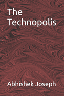 The Technopolis