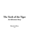 The Teeth of the Tiger