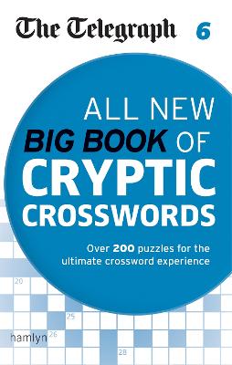 The Telegraph: All New Big Book of Cryptic Crosswords 6 - Telegraph Media Group Ltd