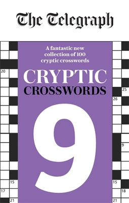 The Telegraph Cryptic Crosswords 9 - Telegraph Media Group Ltd