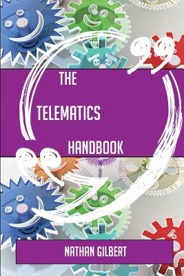 The Telematics Handbook - Everything You Need to Know about Telematics - Gilbert, Nathan