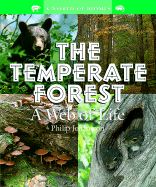 The Temperate Forest: A Web of Life