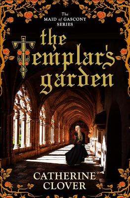 The Templar's Garden - Clover, Catherine